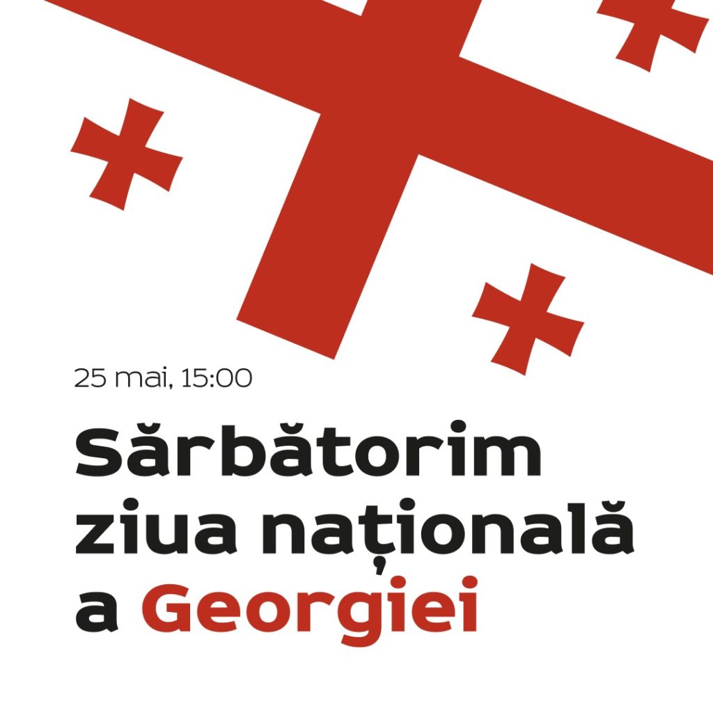 Ziua nationala a Georgiei " Restaurant Caucaz, 25 Mai